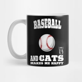 Baseball And Cats Makes Me Happy Mug